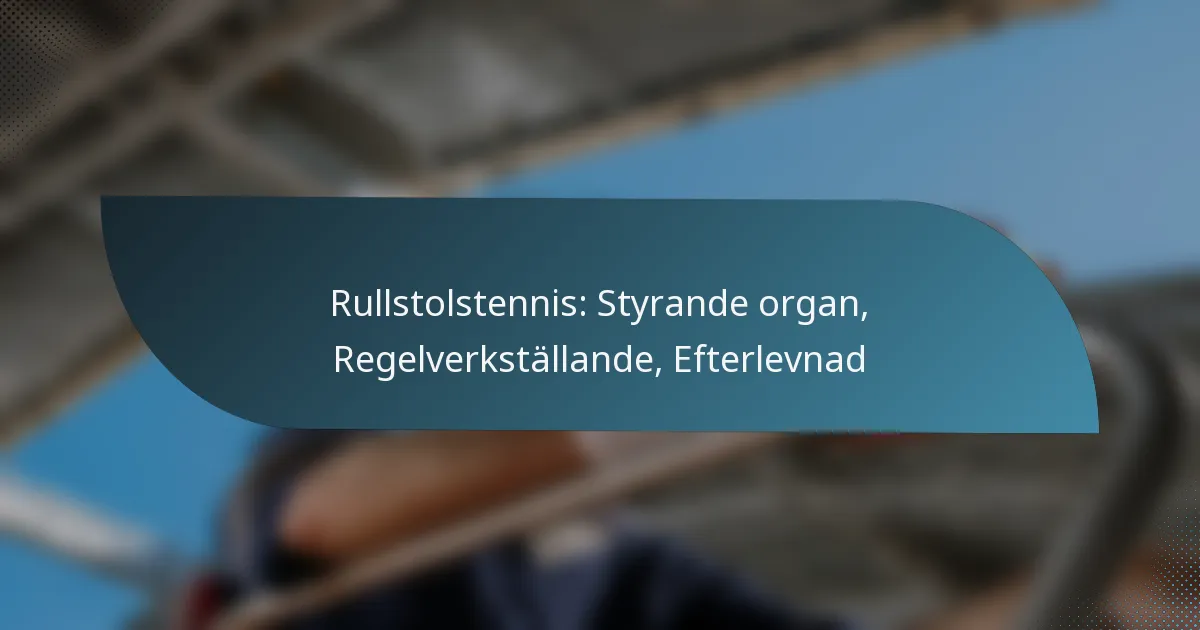 Rullstolstennis: Styrande organ, Regelverkställande, Efterlevnad